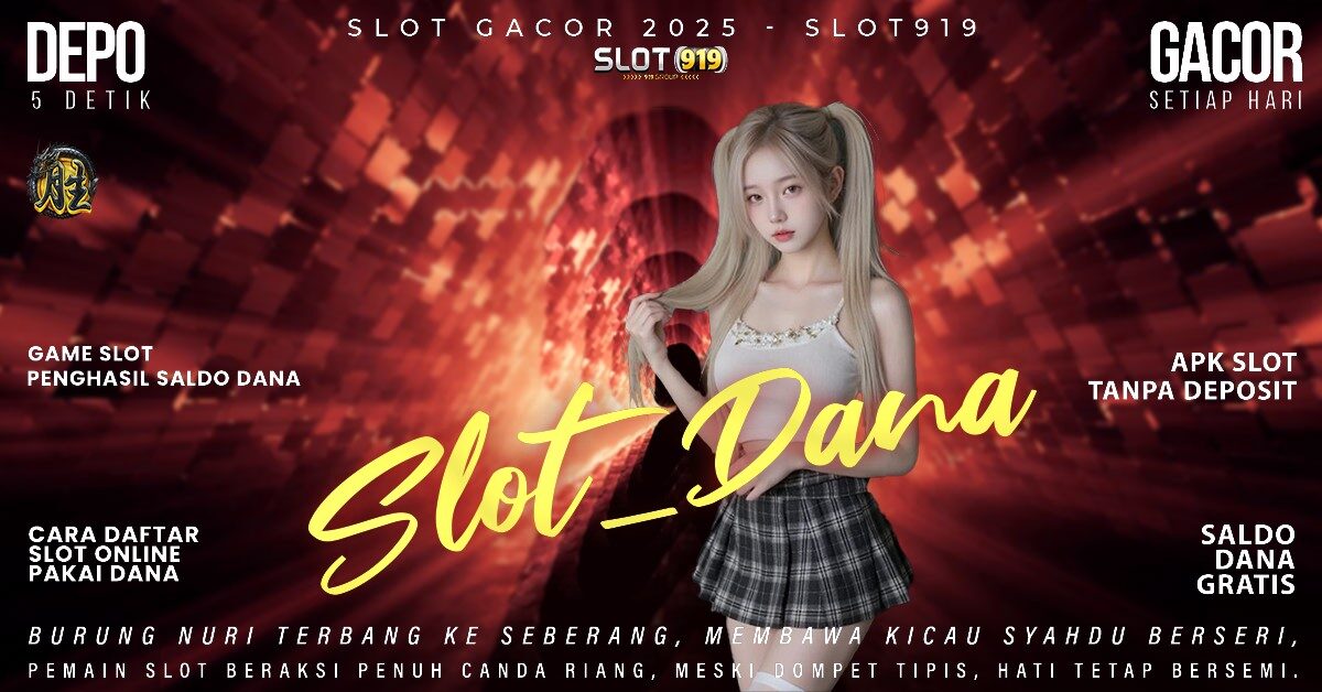 Situs Slot Online Deposit Dana Nama Situs Slot Gacor Hari Ini