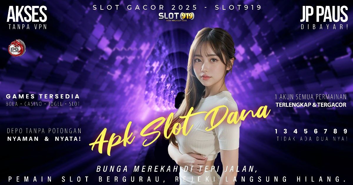 Daftar Slot Gacor Gampang Menang Cara Daftar Slot Pakai Akun Dana