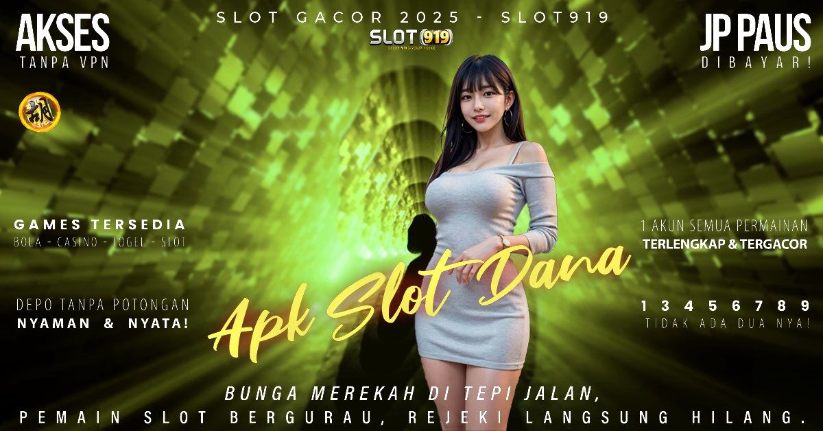 Slot Gacor Link Slot Daftar Pakai Akun Dana