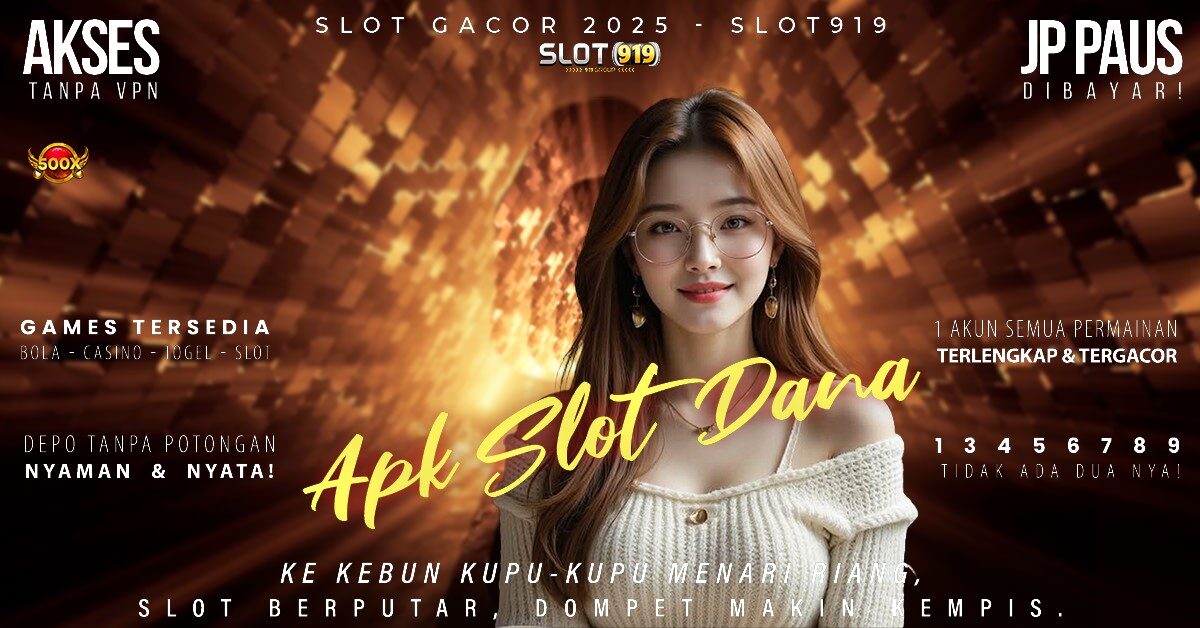 Slot Depo 5k Via Dana Situs Slot Yang Lagi Gacor Sekarang