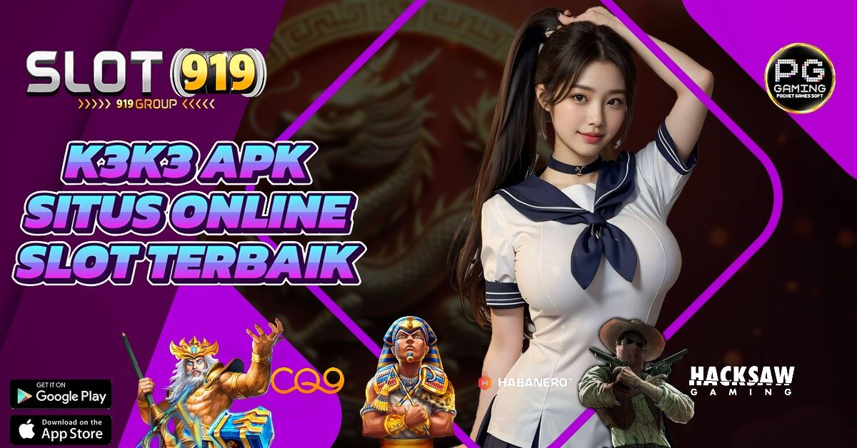 K3 K3 MENANG JUDI SLOT ONLINE