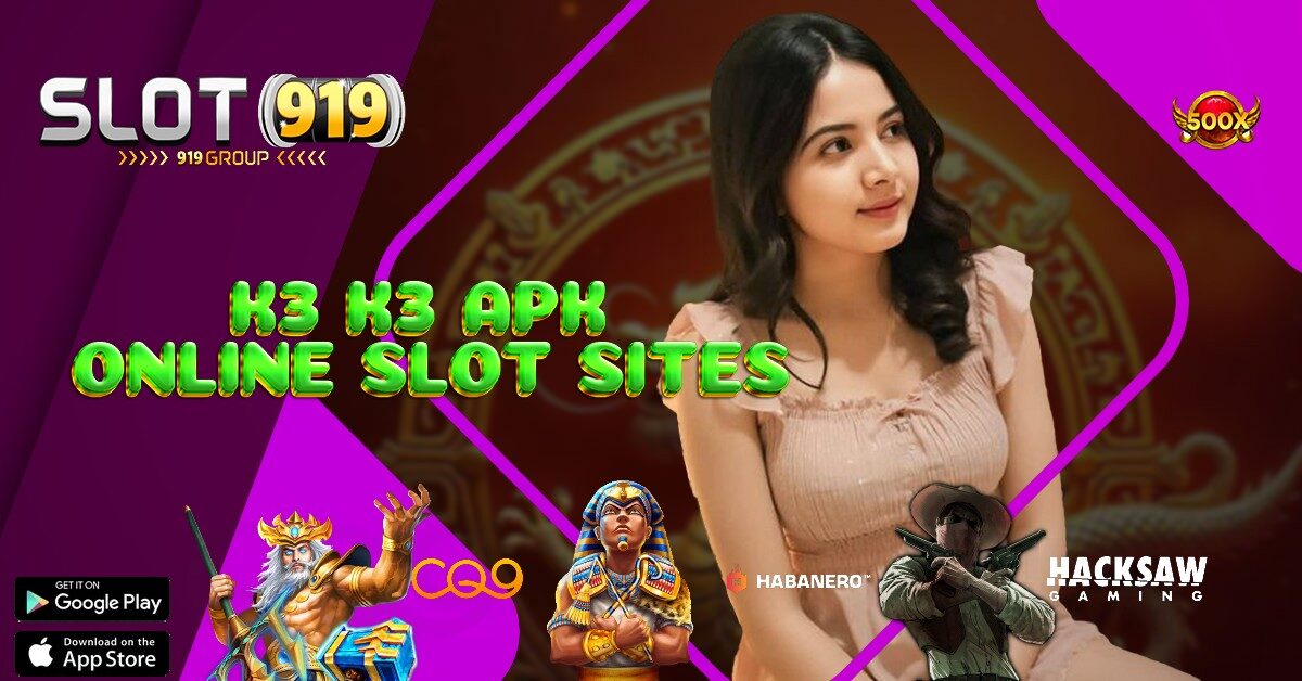 K3K3 APK SLOT GRATIS ONLINE