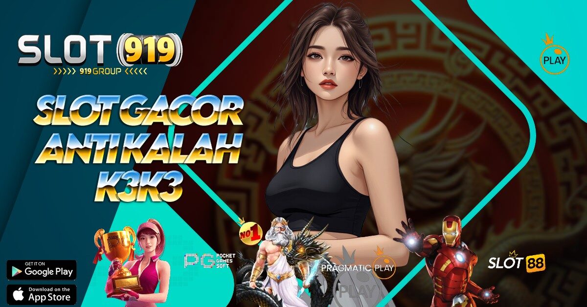 K3 K3 REKOMENDASI BO SLOT GACOR