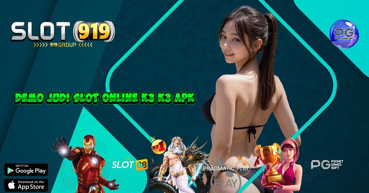 K3 K3 APK SITUS SLOT GACOR 2023 TERPERCAYA HARI INI