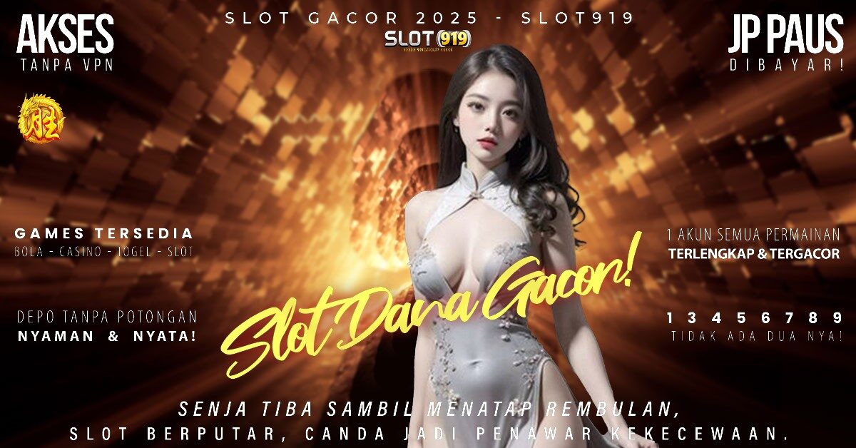 Slot Saldo Dana Slot Gacor Nomor 1