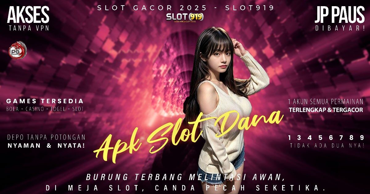 Slot Gacor 2025 Deposit 10rb Cara Deposit Dari Dana Ke Slot