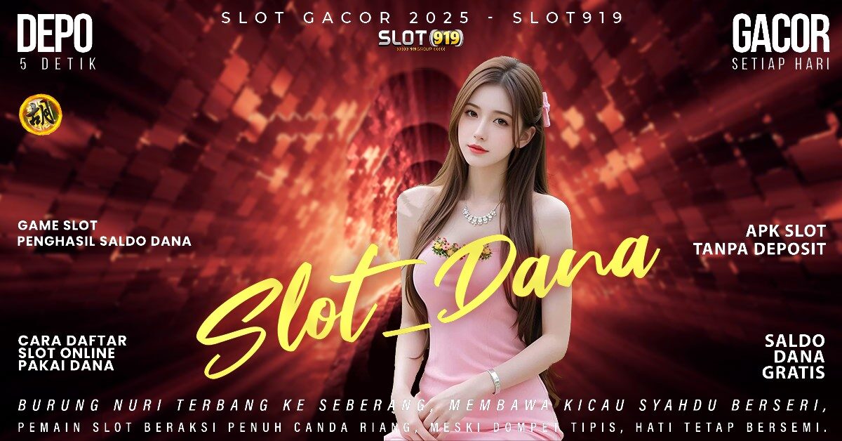 Game Slot Penghasil Dana Slot Deposit Murah Gacor