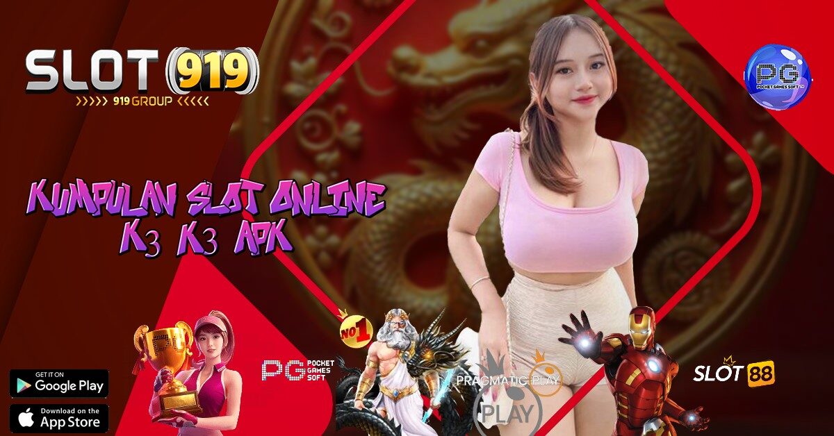 SLOT GACOR RTP TINGGI HARI INI K3K3 APK